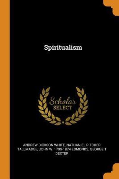 Cover for Andrew Dickson White · Spiritualism (Paperback Book) (2018)