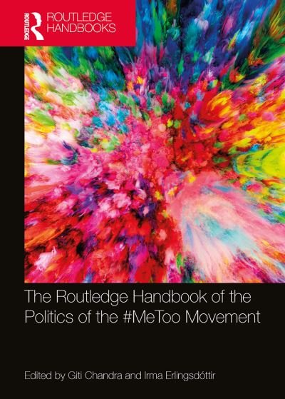 Cover for Giti Chandra · The Routledge Handbook of the Politics of the #MeToo Movement (Paperback Book) (2022)