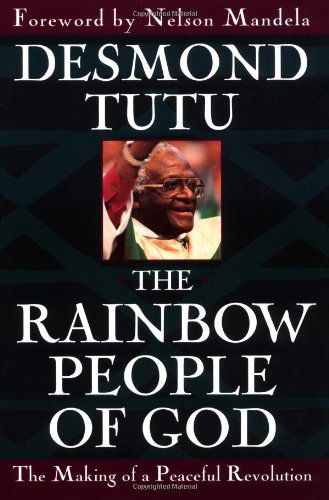 The Rainbow People of God - Desmond Tutu - Kirjat - Image - 9780385483742 - maanantai 19. elokuuta 1996