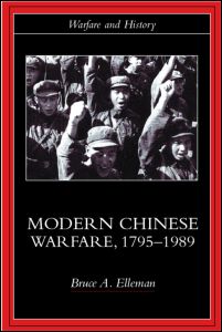 Cover for Bruce A. Elleman · Modern Chinese Warfare, 1795-1989 - Warfare and History (Paperback Book) (2001)