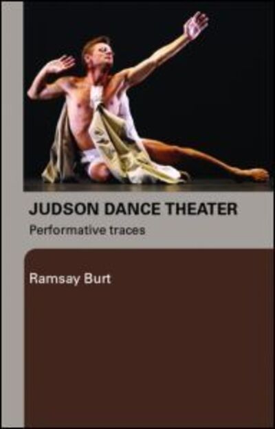 Cover for Ramsay Burt · Judson Dance Theater: Performative Traces (Paperback Book) [New edition] (2006)