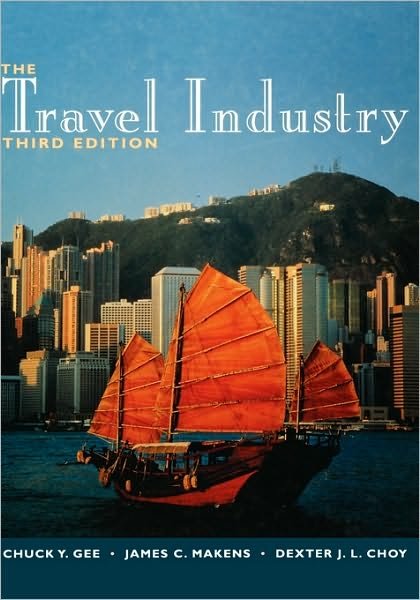 Cover for Gee, Chuck Y. (University of Hawaii) · The Travel Industry (Innbunden bok) (1997)