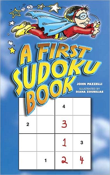John Pazzelli · A First Sudoku Book - Dover Children's Activity Books (MERCH) (2006)
