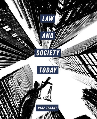 Cover for Riaz Tejani · Law and Society Today (Paperback Book) (2019)