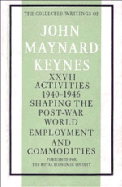 Cover for John Maynard Keynes · The Collected Writings of John Maynard Keynes - The Collected Writings of John Maynard Keynes (Hardcover Book) (1980)