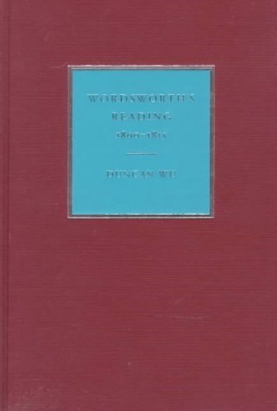 Cover for Wu, Duncan (University of Glasgow) · Wordsworth's Reading 1800-1815 (Gebundenes Buch) (1996)