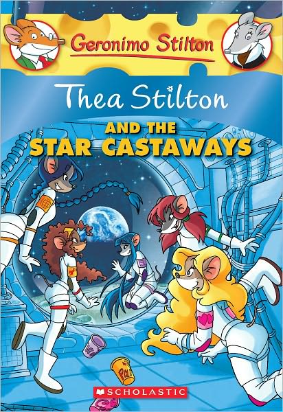 Cover for Thea Stilton · Thea Stilton and the Star Castaways (Thea Stilton #7): A Geronimo Stilton Adventure - Thea Stilton (Paperback Book) (2011)