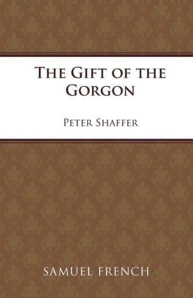 Cover for Peter Shaffer · The Gift of the Gorgon - French's Acting Edition S. (Taschenbuch) [New edition] (2002)