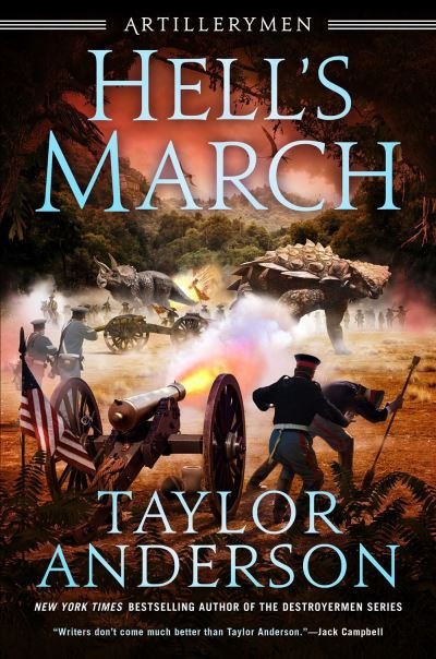Cover for Taylor Anderson · Hell's March (Inbunden Bok) (2022)