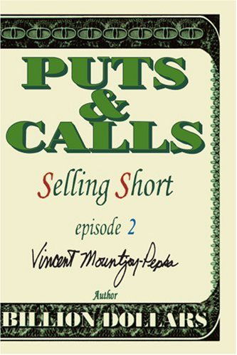 Cover for Kira Mountjoy-pepka · Puts and Calls: Selling Short, Episode II (Taschenbuch) (2002)