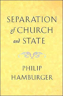 Cover for Philip Hamburger · Separation of Church and State (Paperback Book) (2004)