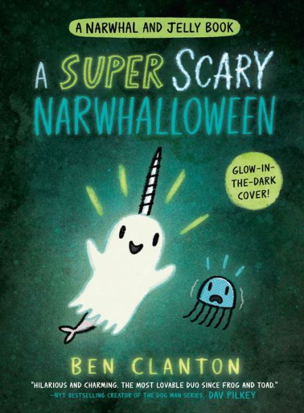 Super Scary Narwhalloween (a Narwhal and Jelly Book #8) - Ben Clanton - Książki - Tundra - 9780735266742 - 4 lipca 2023