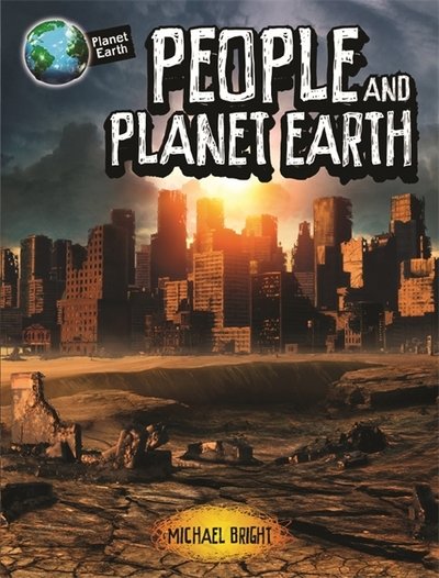 Cover for Michael Bright · Planet Earth: People and Planet Earth - Planet Earth (Paperback Bog) (2018)