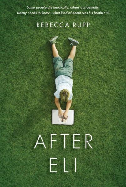 Cover for Rebecca Rupp · After Eli (Paperback Book) (2015)