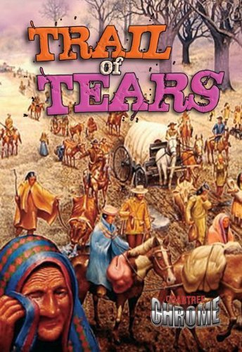 Cover for Lynn Peppas · Trail of Tears (Crabtree Chrome) (Hardcover Book) (2013)