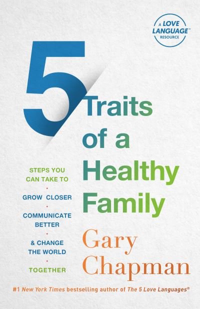 Cover for Gary Chapman · 5 Traits of a Healthy Family (Bok) (2023)
