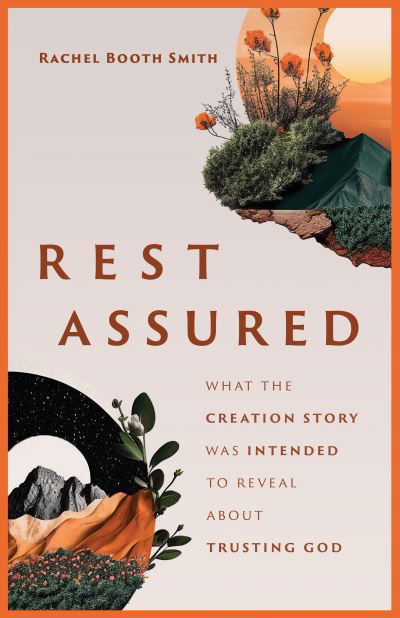 Rest Assured - Rachel Booth Smith - Książki - Moody Publishers - 9780802432742 - 6 sierpnia 2024