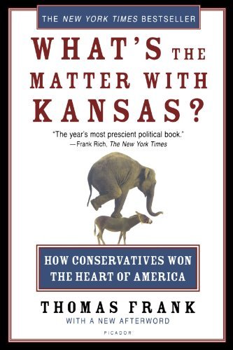 Cover for Thomas Frank · What's the Matter with Kansas?: How Conservatives Won the Heart of America (Pocketbok) [Reprint edition] (2005)