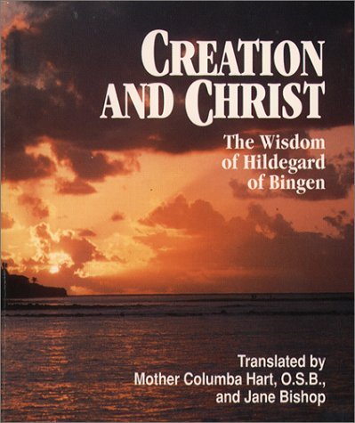 Cover for Saint Hildegard · Creation and Christ: Wisdom of Hildegard of Bingen (Taschenbuch) (1996)