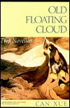 Cover for Can Xue · Old Floating Cloud-Two Novellas (Innbunden bok) [Translated edition] (1991)