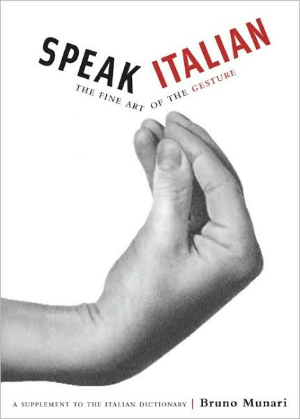 Speak Italian - Bruno Munari - Koopwaar - Chronicle Books - 9780811847742 - 17 februari 2005