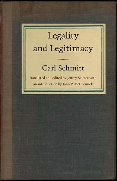 Cover for Carl Schmitt · Legality and Legitimacy (Pocketbok) (2004)