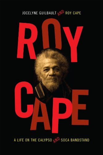 Cover for Jocelyne Guilbault · Roy Cape: A Life on the Calypso and Soca Bandstand (Paperback Book) (2014)