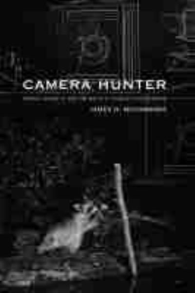 Cover for James H. McCommons · Camera Hunter: George Shiras III and the Birth of Wildlife Photography (Paperback Book) (2021)