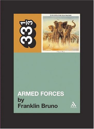 Cover for Franklin Bruno · Elvis Costello's Armed Forces - 33 1/3 (Paperback Book) (2005)