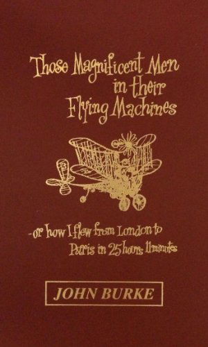 Cover for John Burke · Those Magnificent men in Their Flying Machines (Gebundenes Buch) (1997)