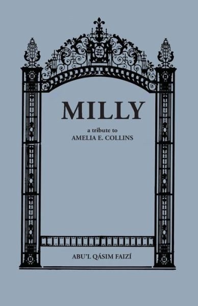 Cover for Abd'l-qasim Faizi · Milly: a Tribute to Amelia E. Collins (Pocketbok) (2014)