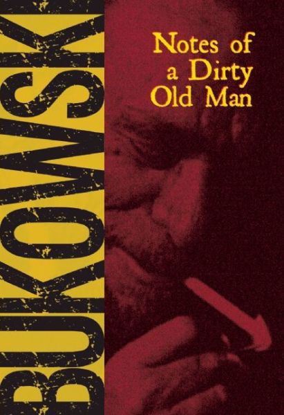 Cover for Charles Bukowski · Notes of a Dirty Old Man (Paperback Book) [2nd Revised edition] (1973)