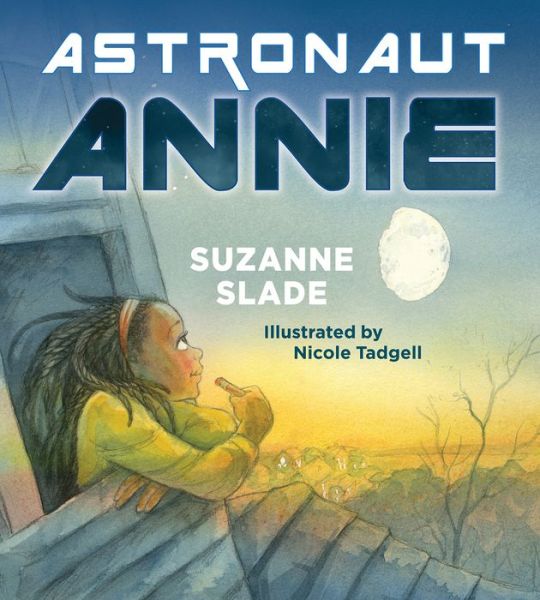 Cover for Suzanne Slade · Astronaut Annie (Paperback Book) (2020)