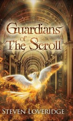 Cover for Steven Loveridge · Guardians of the Scroll (Hardcover Book) (2015)