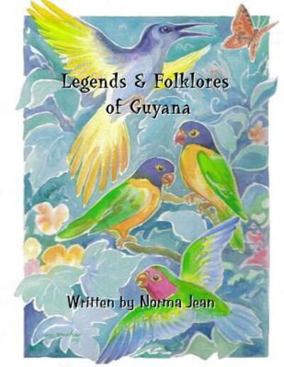 Cover for Mrs Norma Gangaram · Legends &amp; Folklores of Guyana (Paperback Book) (2012)