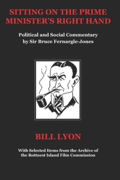 Cover for William Lyon · Sitting on the Prime Minister's Right Hand (Paperback Book) (2019)