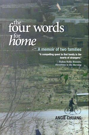 Cover for Angie Chuang · The Four Words for Home (Paperback Book) (2014)