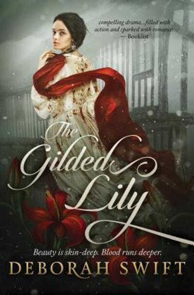 Cover for Deborah Swift · The Gilded Lily (Paperback Book) (2017)