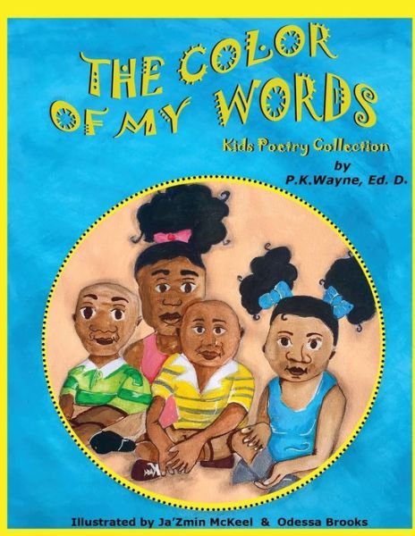 Cover for P K Wayne · The Color of My Words (Pocketbok) (2019)