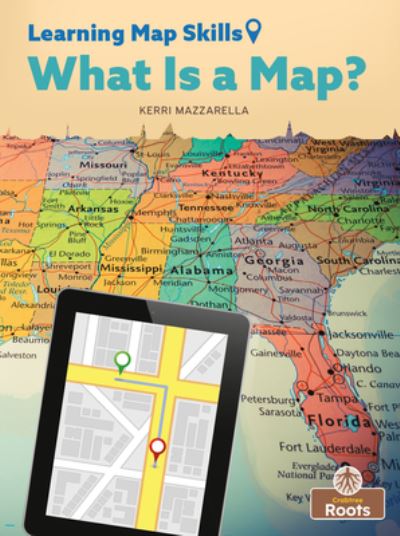 Cover for Kerri Mazzarella · What Is a Map? (Hardcover Book) (2022)