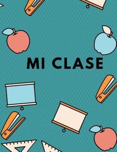 Cover for Teacher Book · Mi clase (Taschenbuch) (2019)