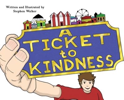 Cover for Stephen Walker · Ticket to Kindness (Bok) (2021)