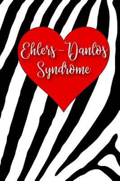 Cover for Xangelle Creations · Ehler Danlos Syndrome (Taschenbuch) (2019)