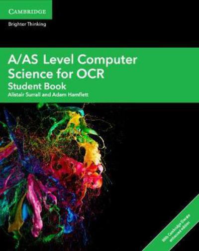 A/AS Level Computer Science for OCR Student Book with Digital Access (2 Years) - A Level Comp 2 Computer Science OCR - Alistair Surrall - Livros - Cambridge University Press - 9781108412742 - 19 de outubro de 2017