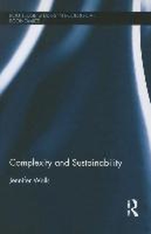 Cover for Jennifer Wells · Complexity and Sustainability - Routledge Studies in Ecological Economics (Paperback Book) (2014)