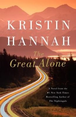 Cover for Kristin Hannah · The Great Alone: A Novel (Taschenbuch) (2019)