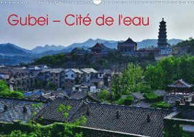 Gubei - Cité de l'eau (Calendrie - Schoen - Books -  - 9781325587742 - 