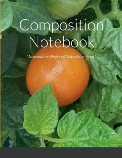 Composition Notebook - Tee Harri - Bøger - Lulu Press, Inc. - 9781387772742 - 20. juli 2022