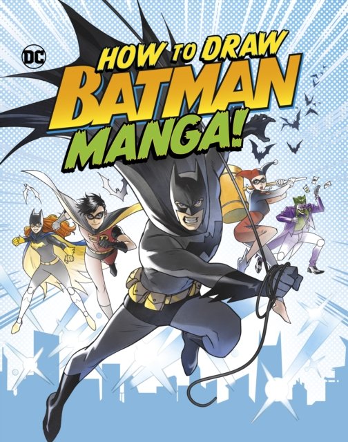 Cover for Harbo, Christopher (Acquisitions Editor) · How to Draw Batman Manga! - Manga Drawing with DC (Paperback Book) (2024)