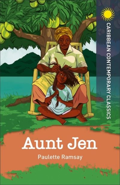 Cover for Ramsay Ramsay · Aunt Jen - Caribbean Contemporary Classics (Paperback Book) (2021)